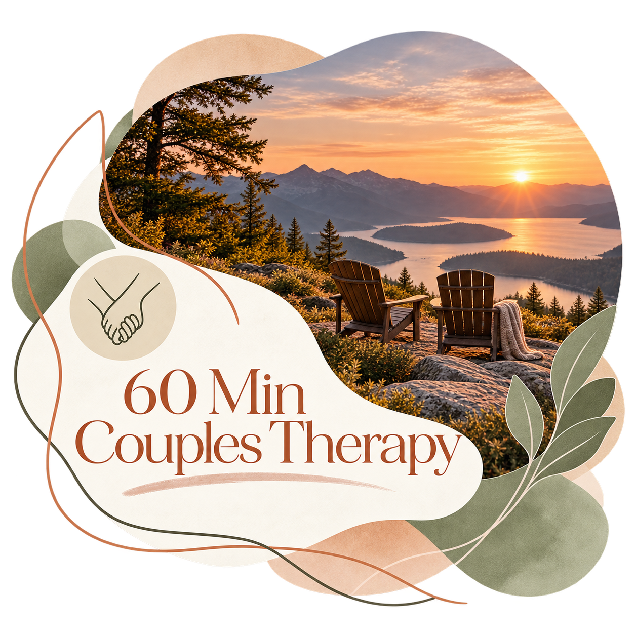 A peaceful mountain landscape at sunset with two chairs overlooking a lake, overlaid with a graphic that reads '60 Min Couples Therapy' and an icon of a handshake, surrounded by abstract leaves.
