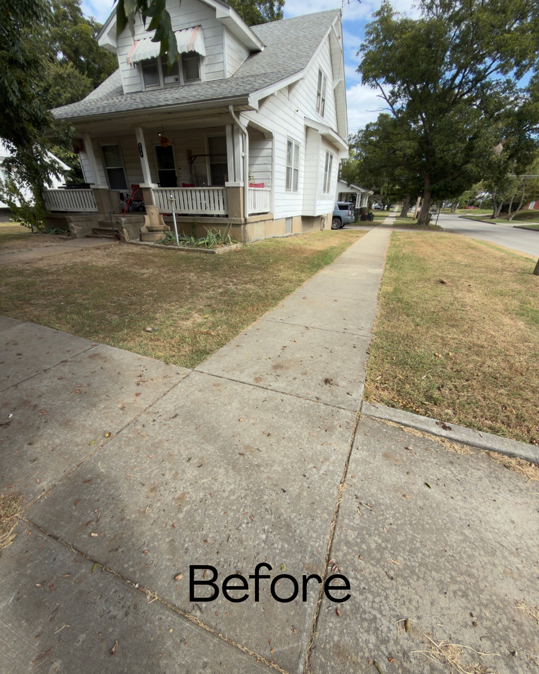 Sidewalk in front of a white house with a porch, located on a residential street with trees and parked cars, labeled 'Before'.