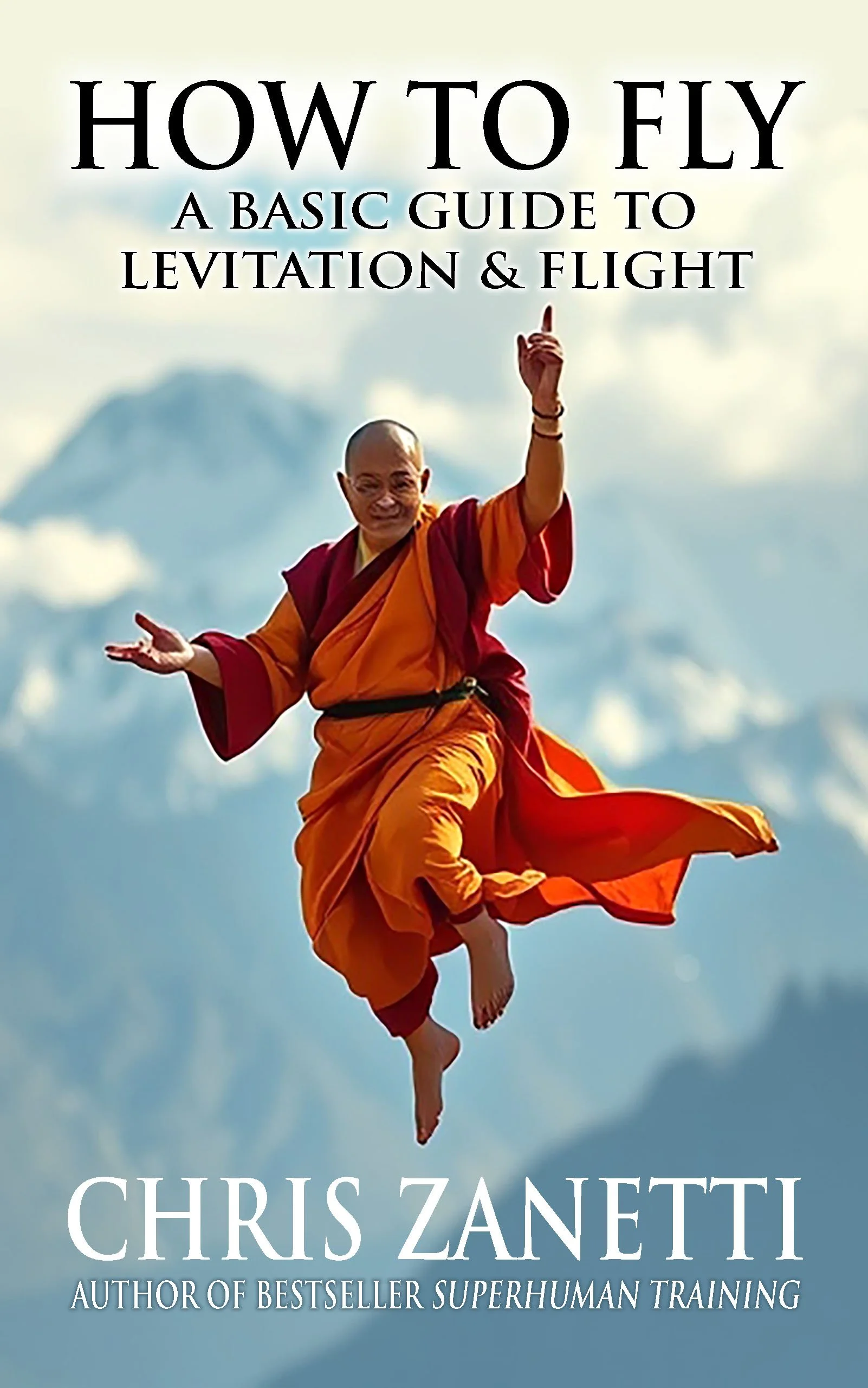 'HOW TO FLY' eBook by Chris Zanetti