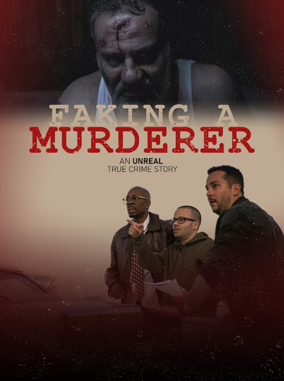 FAKING A MURDERER