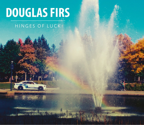 Albumhoes van Douglas Firs - "Hinges of Luck"
