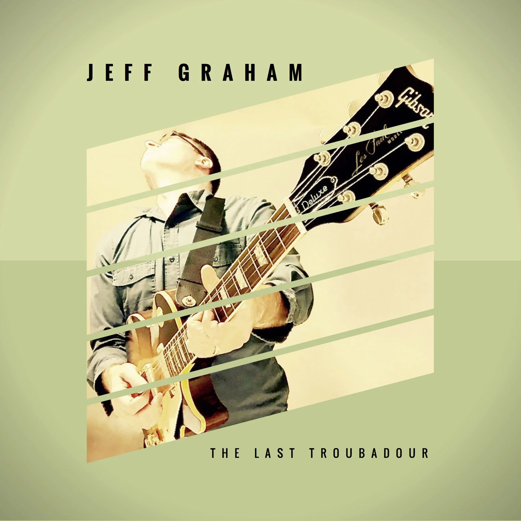 Book cover for "The Last Troubadour" by Jeff Graham, featuring a person playing a guitar, with a light green background and black text.