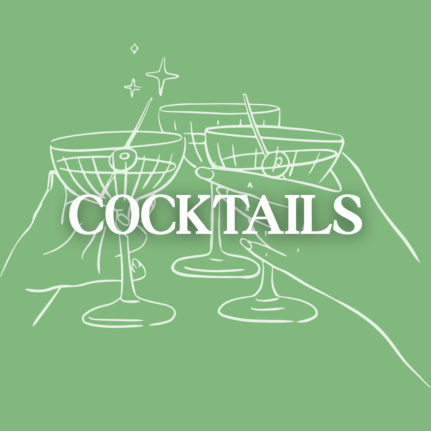 Line drawing of four glasses of cocktails being clinked together in a toast, with the word 'COCKTAILS' overlaid in bold white letters on a green background.