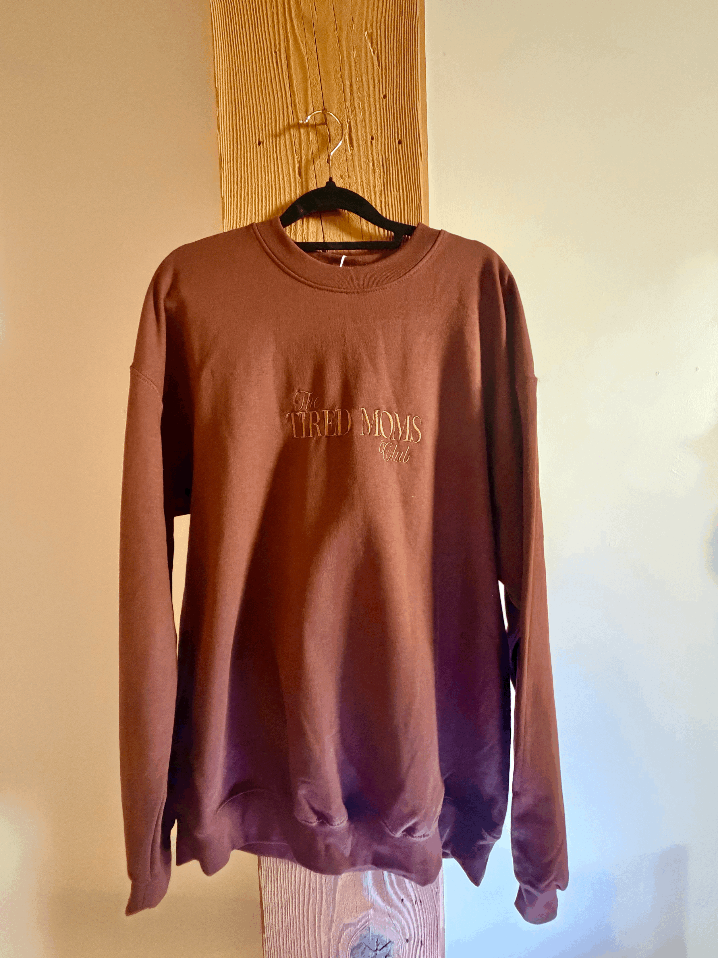Tired Mom's Club Custom Embroidered Crewneck