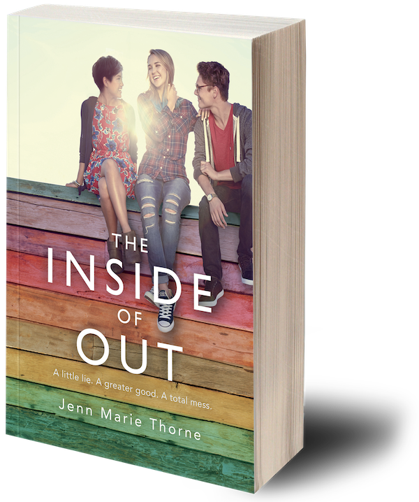 Book cover titled 'The Inside of Out' by Jenn Marie Thorne, featuring three young people sitting on colorful wooden steps, laughing and talking.