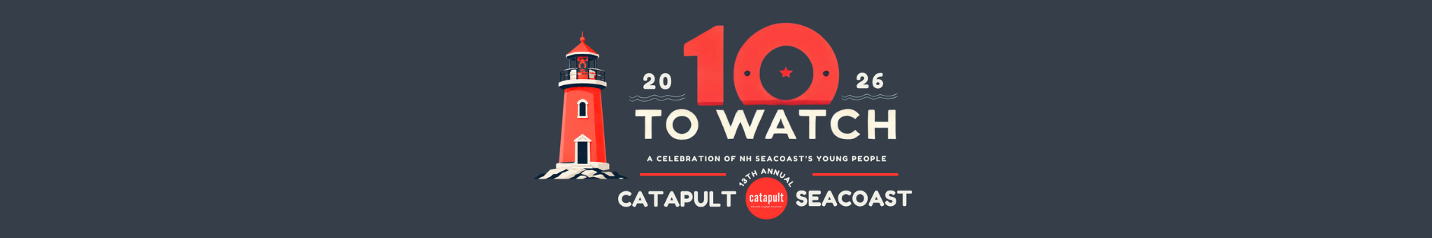 2026 10 to Watch: 13th annual Catapult Seacoast celebration