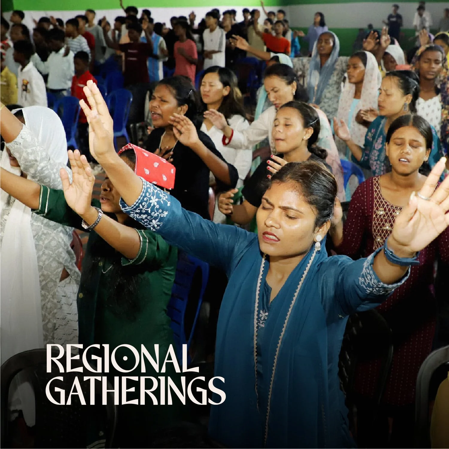 Regional Gatherings