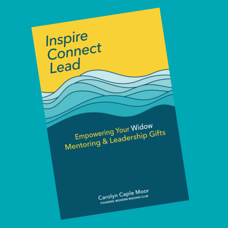 Inspire, Connect, Lead: Empowering Your Widow Mentoring and Leadership Gifts book cover