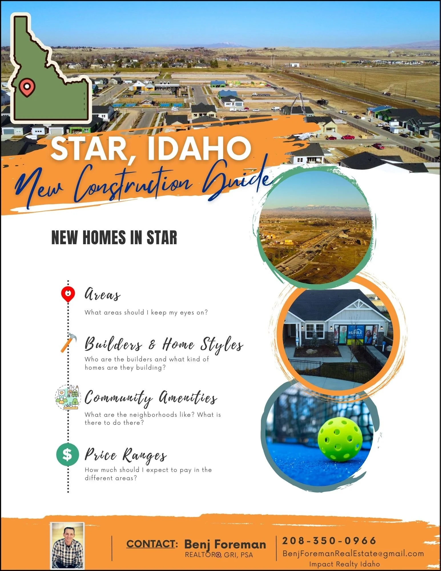 Flyer for new homes construction in Star, Idaho. Contains a map of Idaho with a marked location, images of new homes and construction site, and contact information for real estate agent Benj Foreman.
