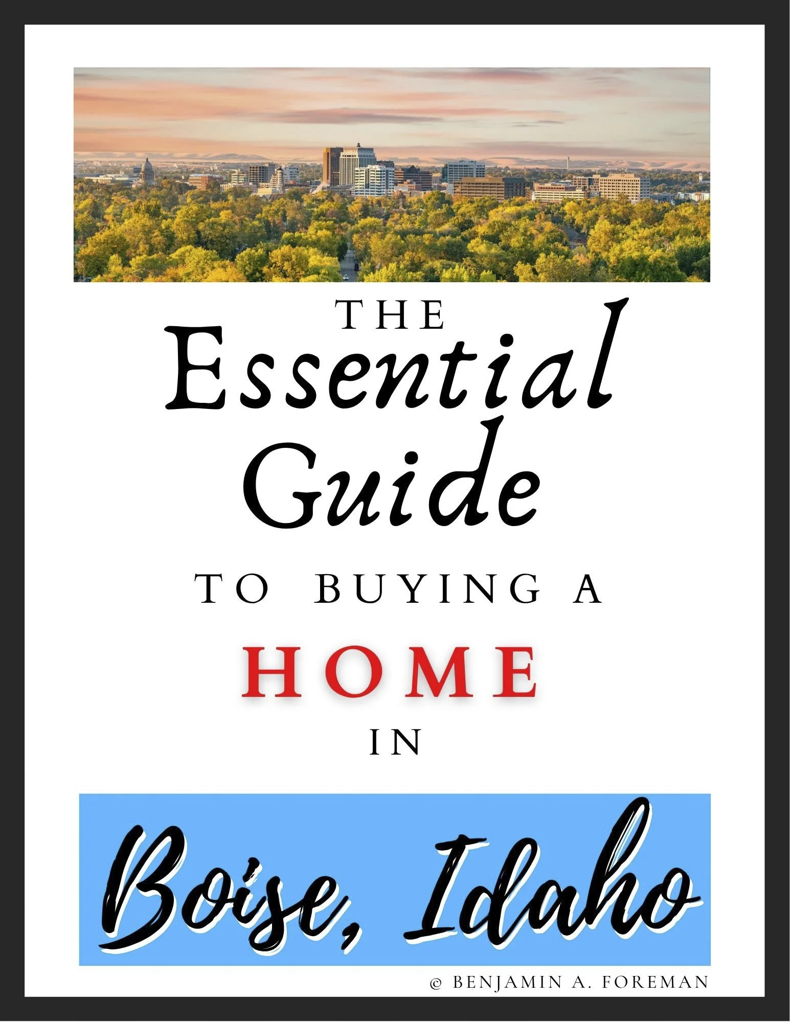 Everything to know about buying a home in Boise