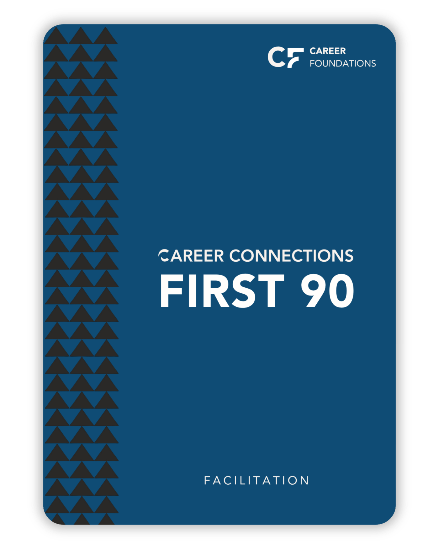 Career Connections Corrections: First 90 facilitation guide cover with-Glow
