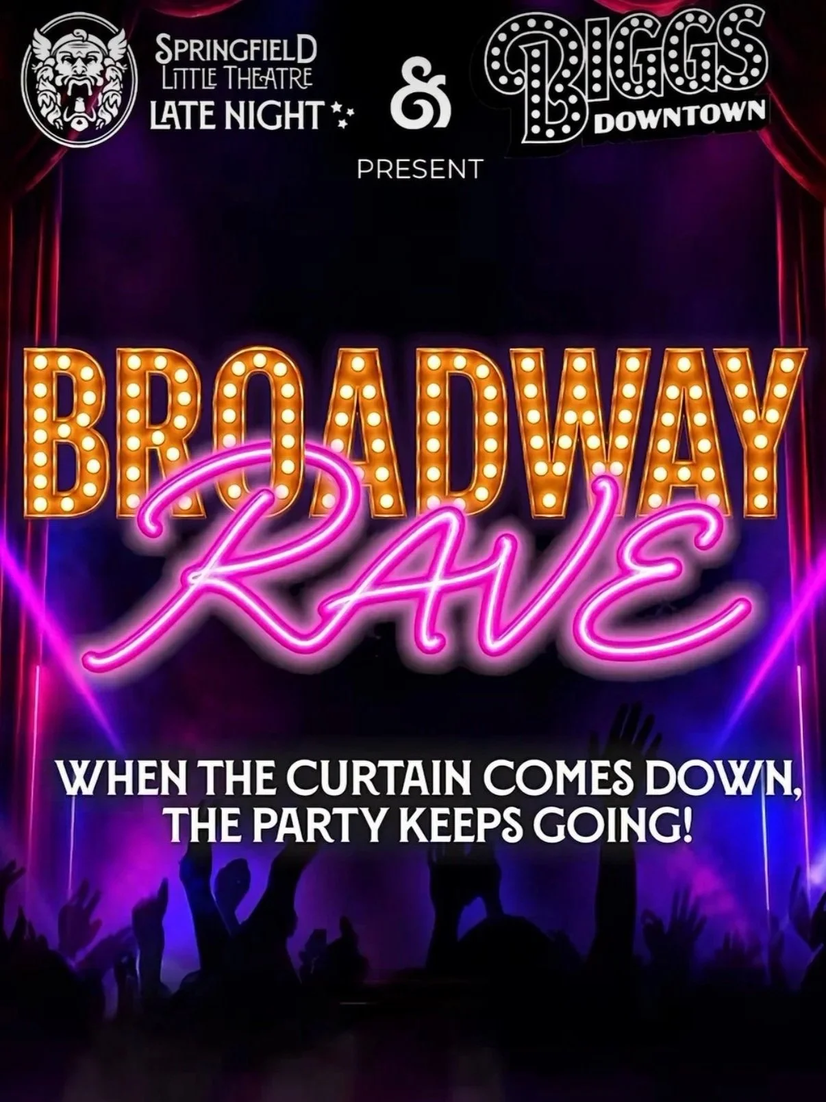 SLT's Broadway Rave at BIGG's Downtown