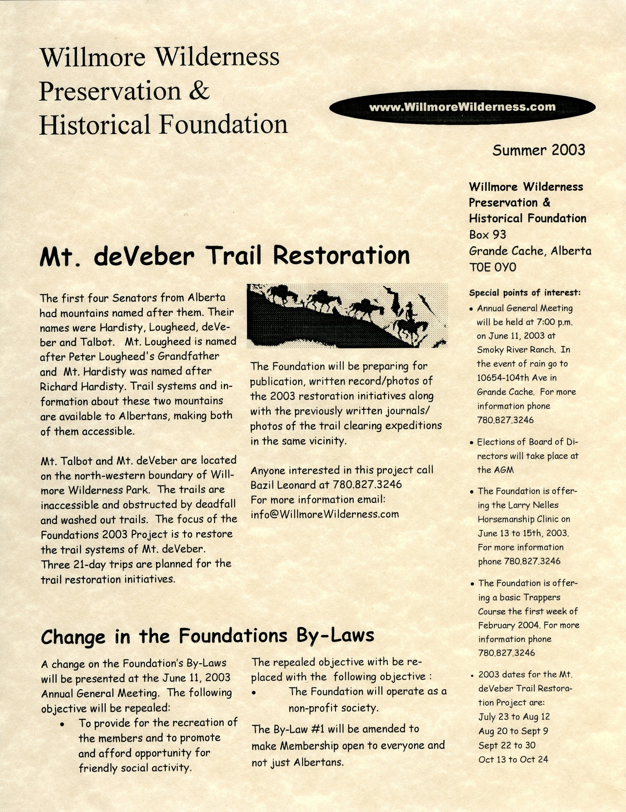 Summer 2003 Willmore Wilderness Preservation and Historical Foundation newsletter announcing Mt. deVeber Trail Restoration, bylaw changes, and upcoming events in Grande Cache, Alberta.