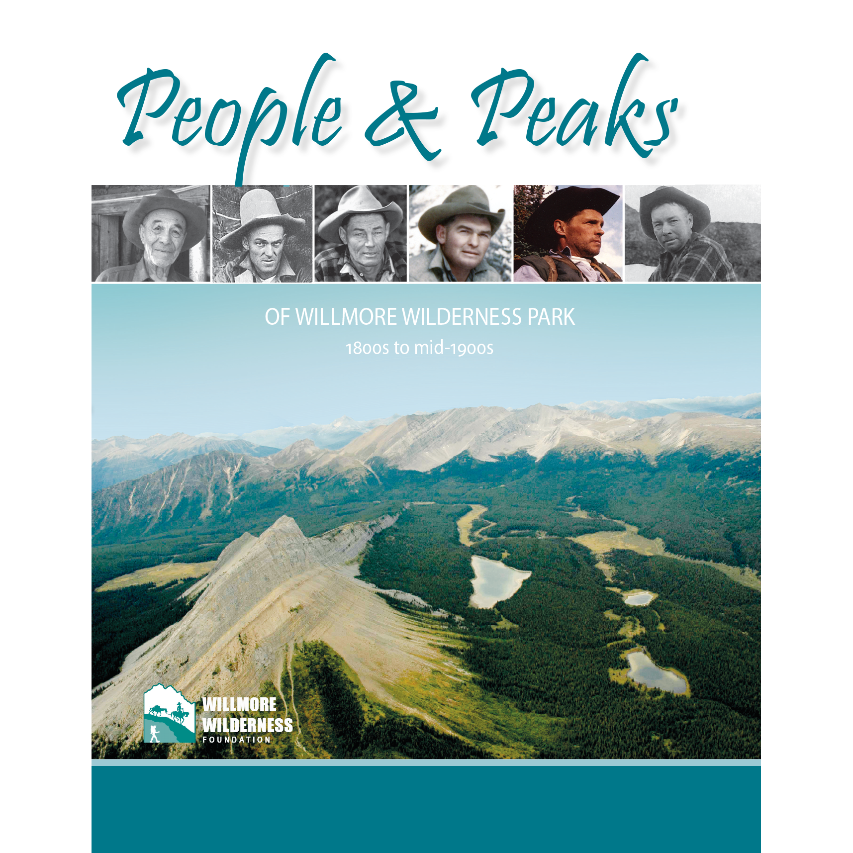 People & Peaks of Willmore Wilderness Park: 1800s to mid-1900s