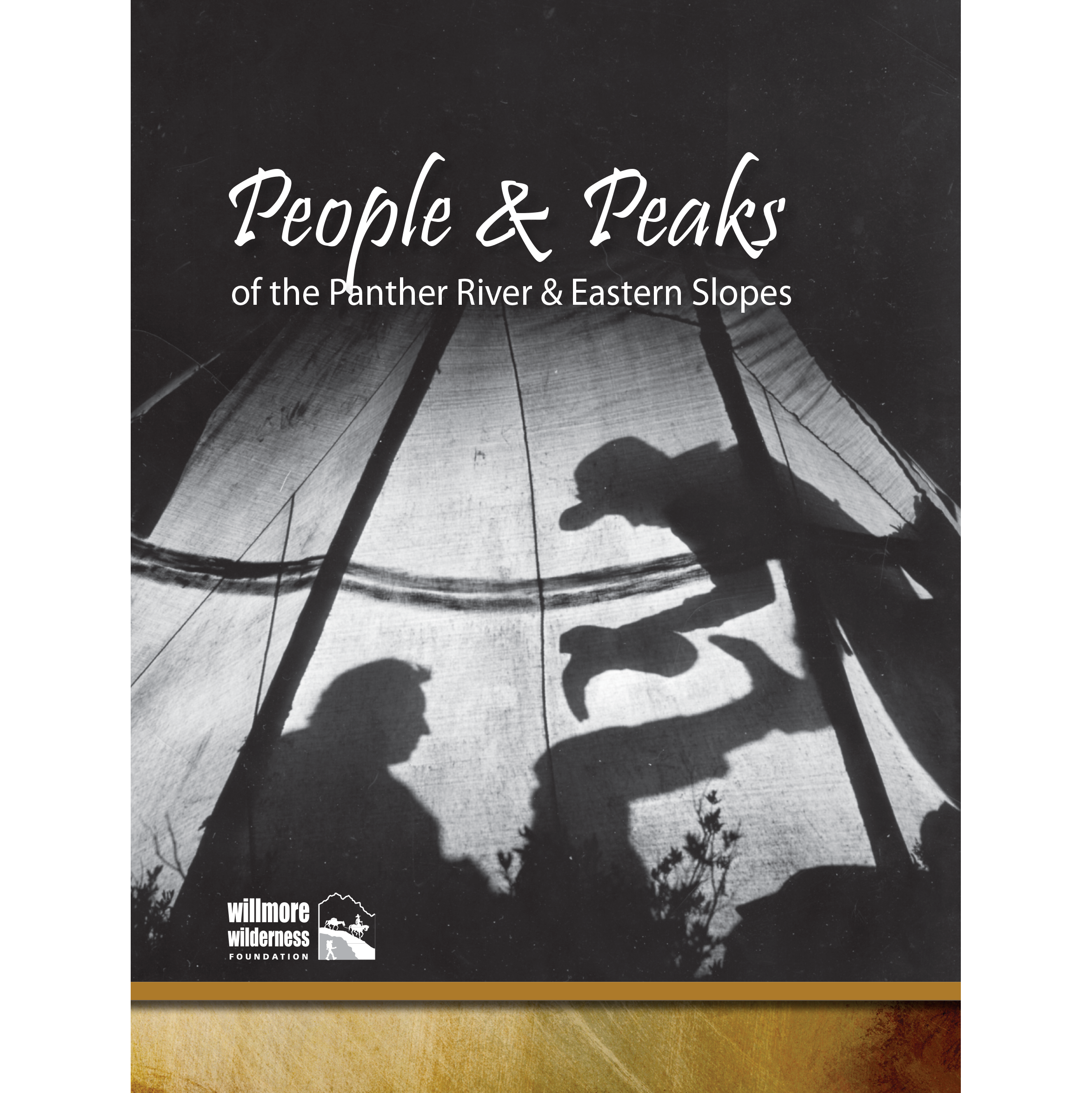 People & Peaks of the Panther River & Eastern Slopes