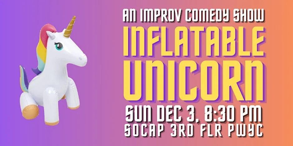 Inflatable Unicorn. An Improv Comedy Show