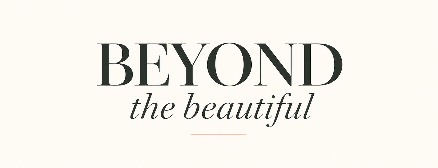 Beyond the Beautiful