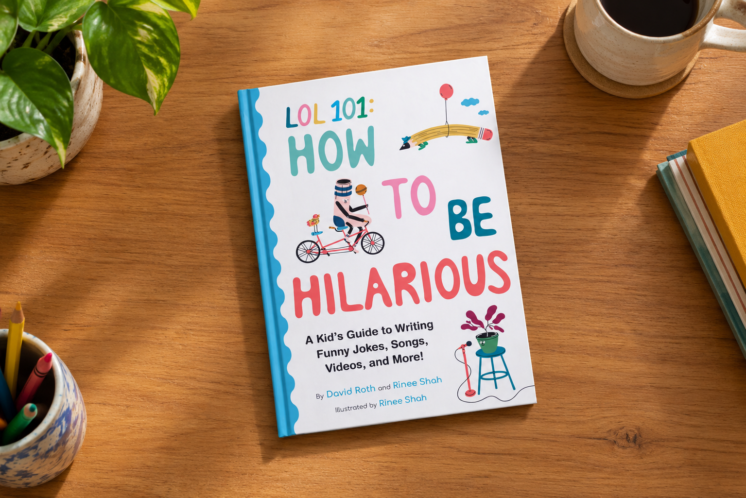 How to Be Hilarious