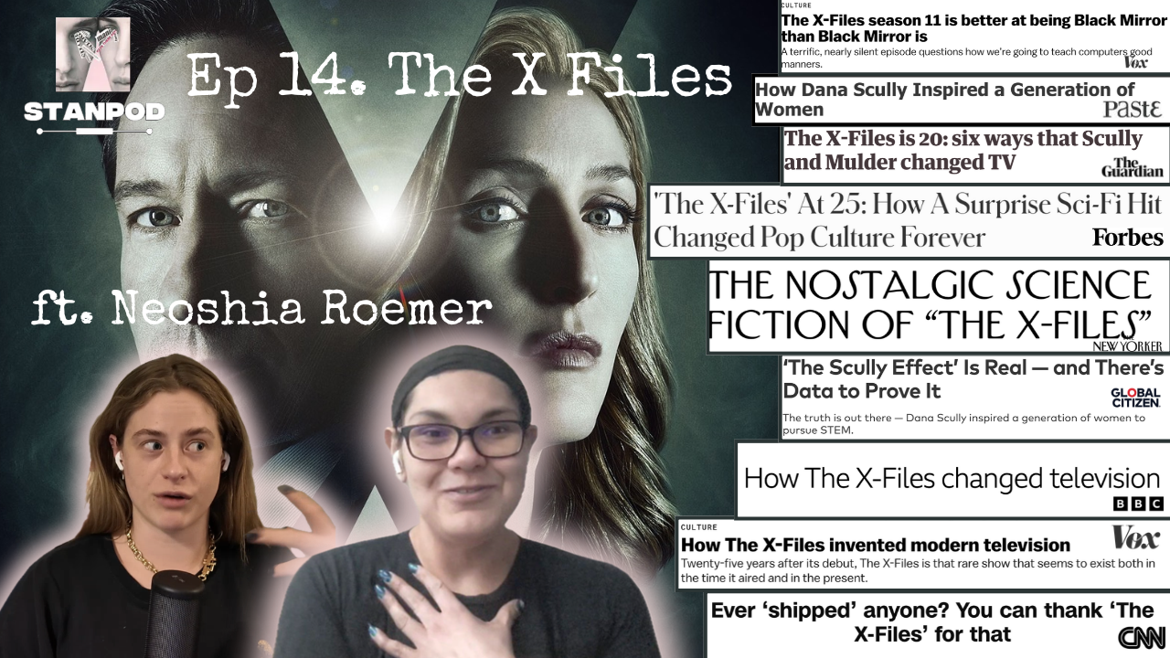 Ep 14. The X Files ft. Neoshia Roemer