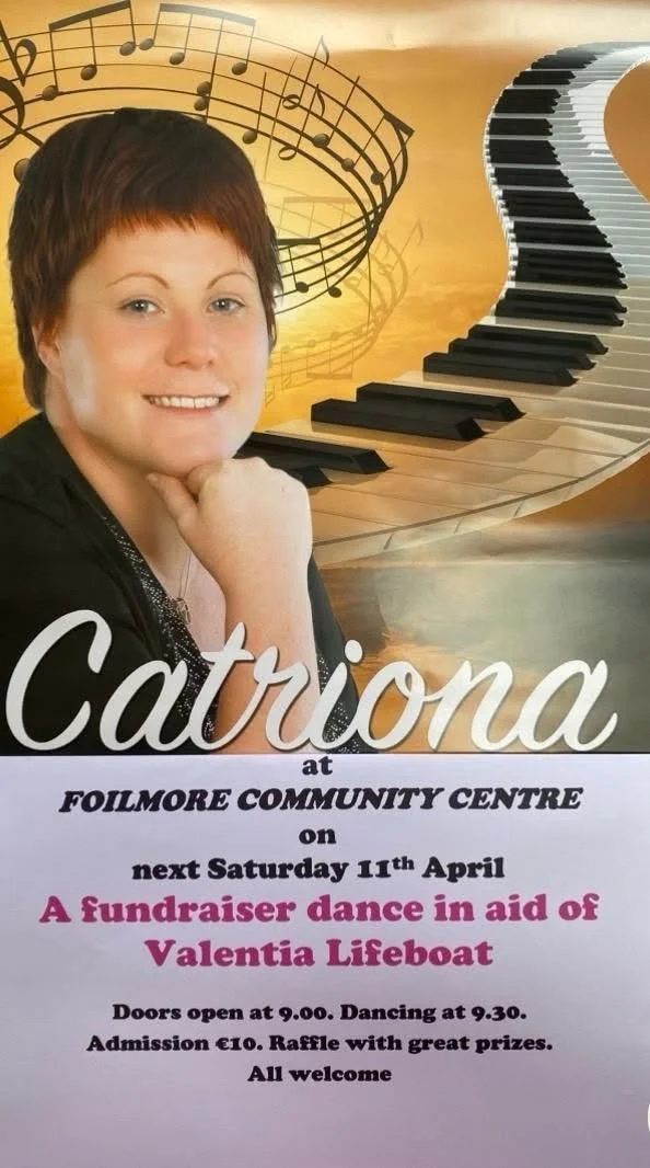 Poster featuring a woman named Catriona smiling, with a background of musical notes and a grand piano. Text promoting a fundraising dance event at Folmore Community Centre on Saturday, April 11th, in aid of Valentia Lifeboat, with details about doors