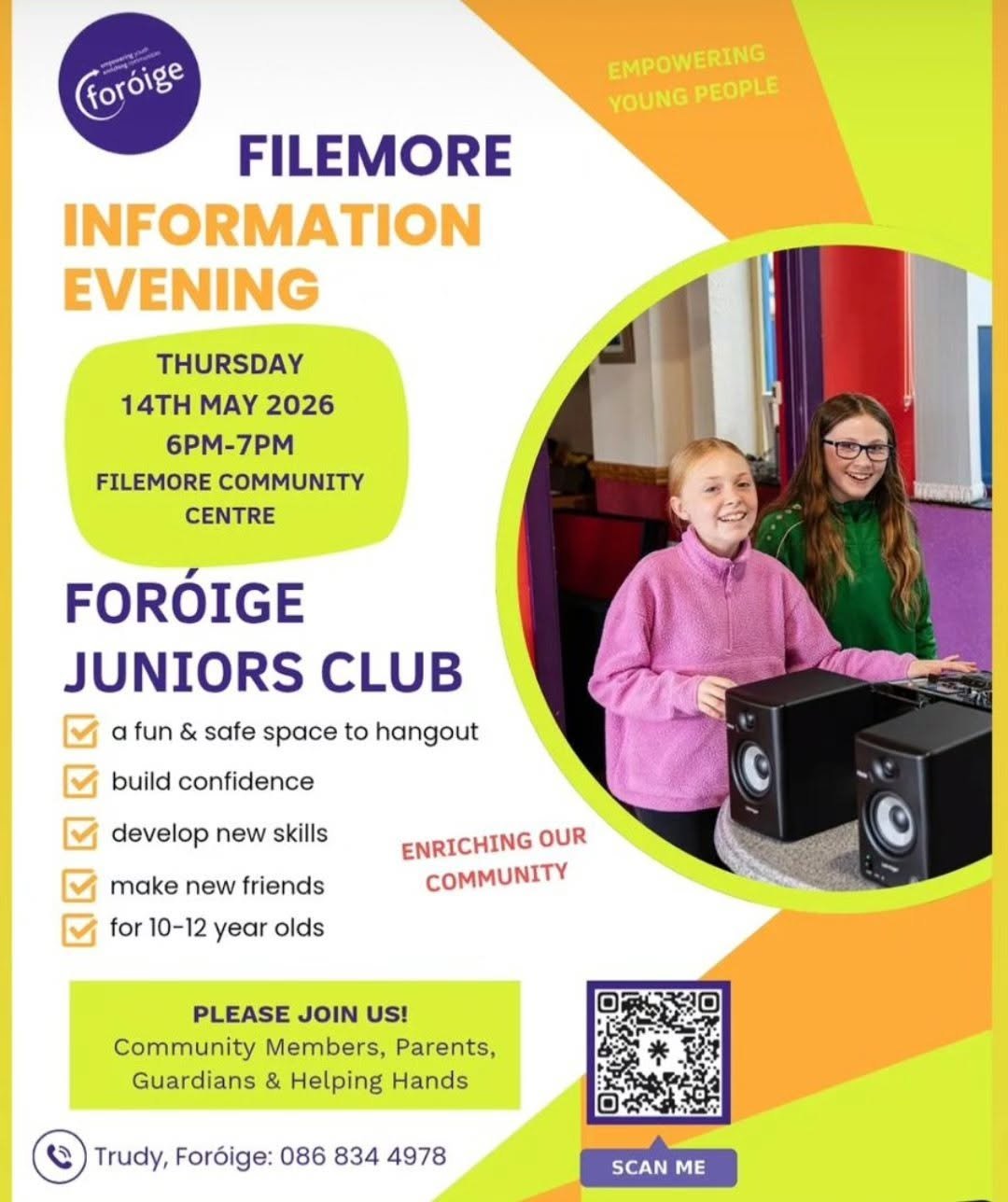Flyer for a Foróige Junior Club event on Thursday, 14th May 2026, from 6 PM to 7 PM at Filemore Community Centre. Features two smiling girls at a table with speakers, promoting an inclusive space for youth to hang out, build confidence, develop skill