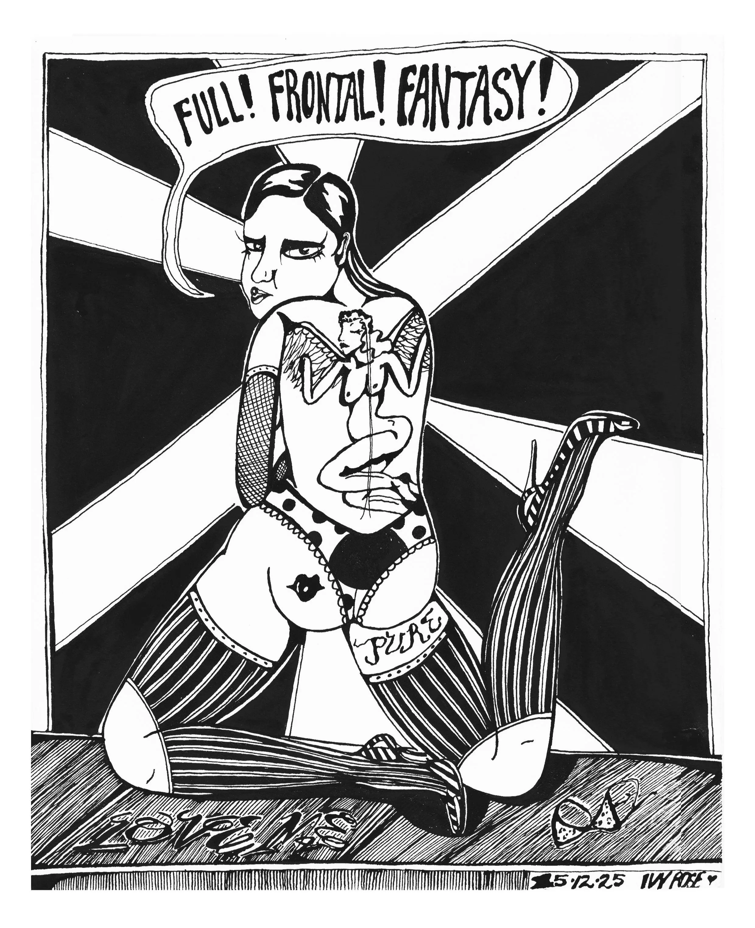 FULL FRONTAL FANTASY 2025 ink on paper