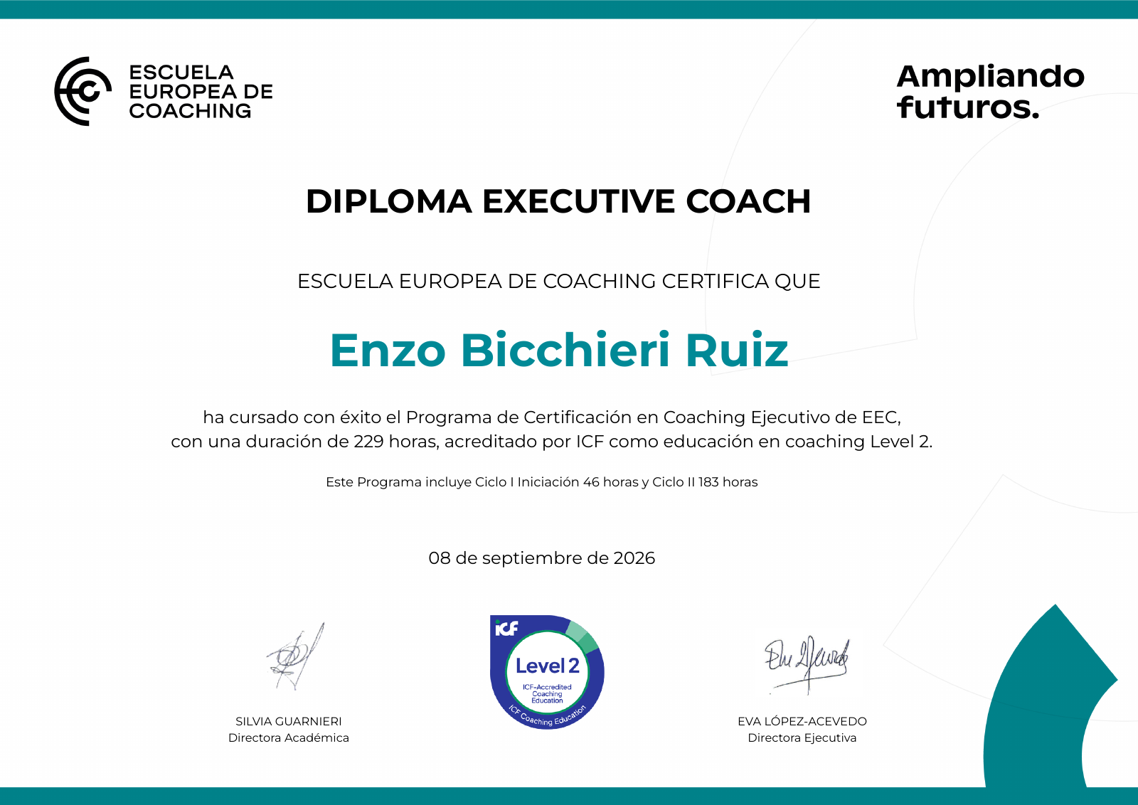 Executive Coach diploma awarded to Enzo Bicchieri Ruiz by Escuela Europea de Coaching on 8 September 2026, confirming 229 hours of ICF-accredited Level 2 coaching education