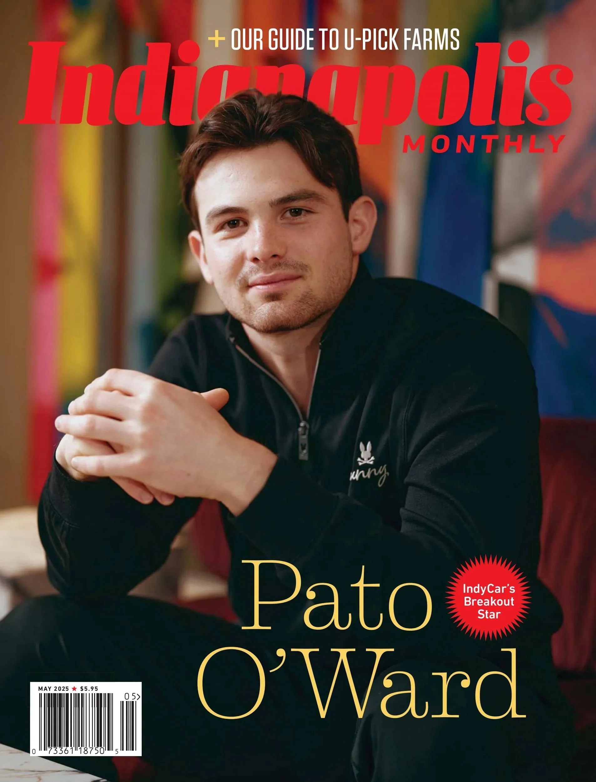 Indy Monthly May 2025 magazine cover featuring a portrait of Pato O’Ward, IndyCar breakout star.