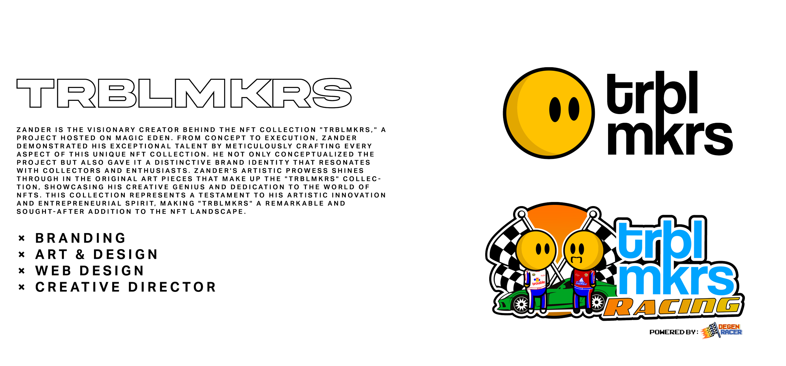 Logo and description for the NFT collection TRBLMKRS, featuring racing-themed characters, a yellow smiley face, and a racing car, with branding text and graphics.