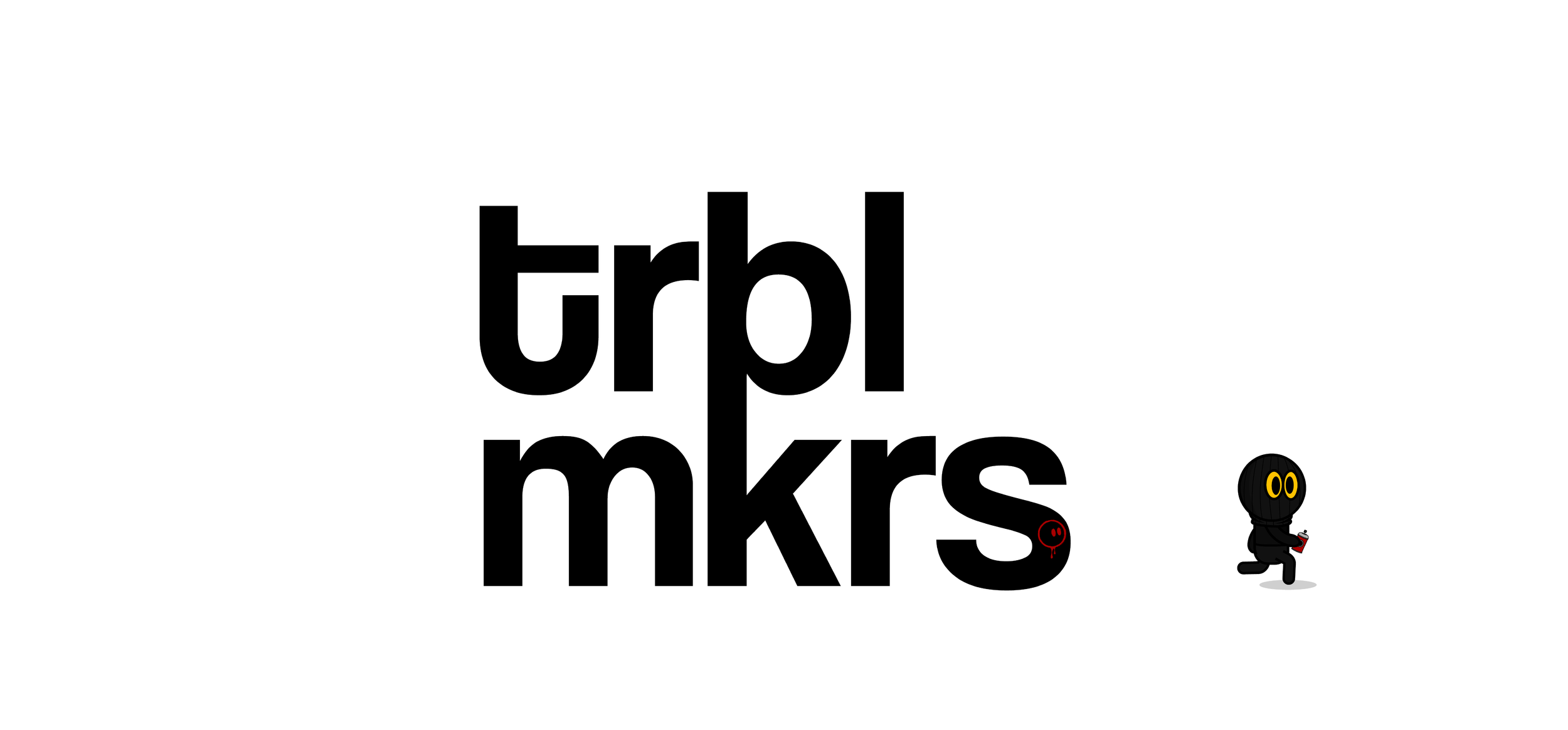 White background with large black text reading 'trbl mkrs'. Small character on the right side dressed in black, with yellow eyes, holding a red object, and with a small red heart icon with a dripping effect near the bottom right of the text.