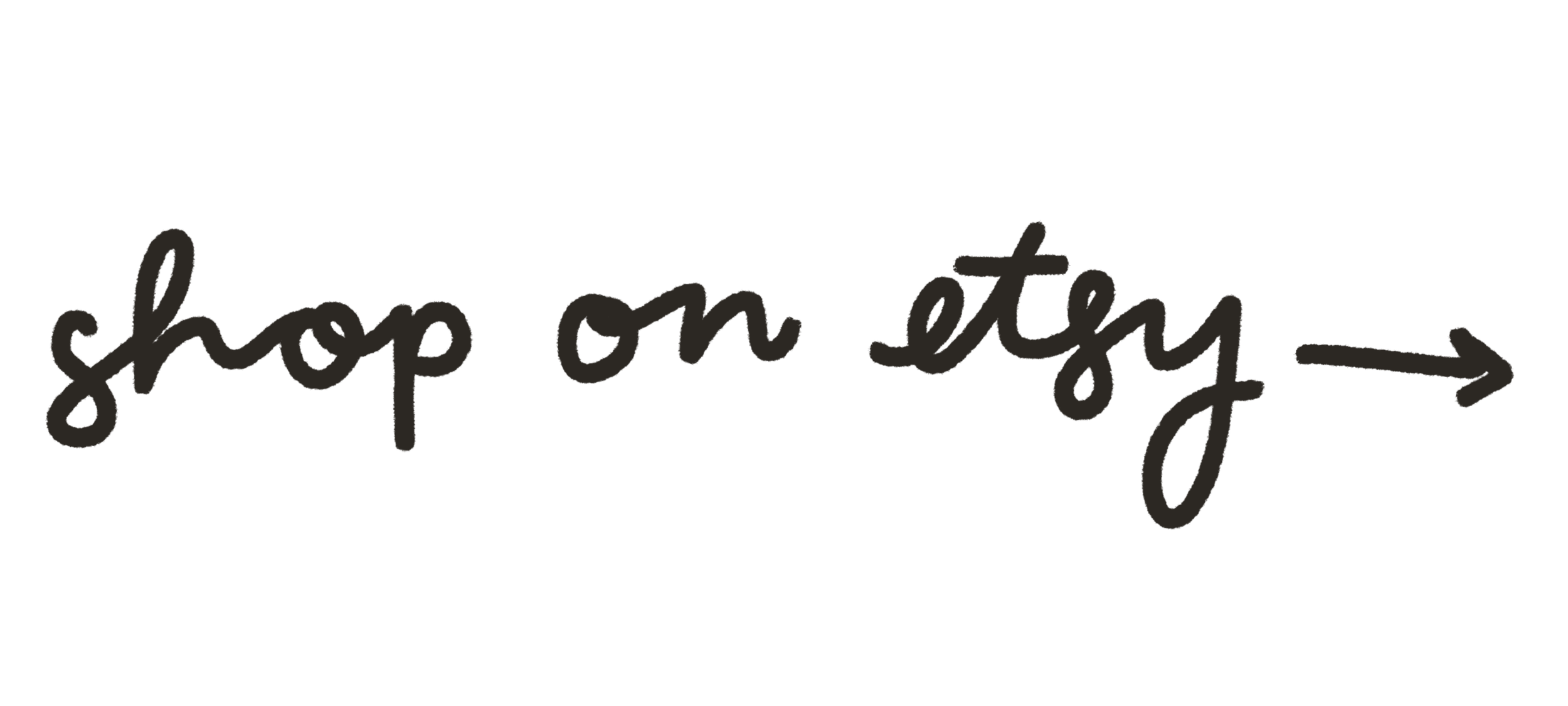 Black handwritten-style text on a transparent background reading 'shop on etsy' with an arrow pointing to the right.