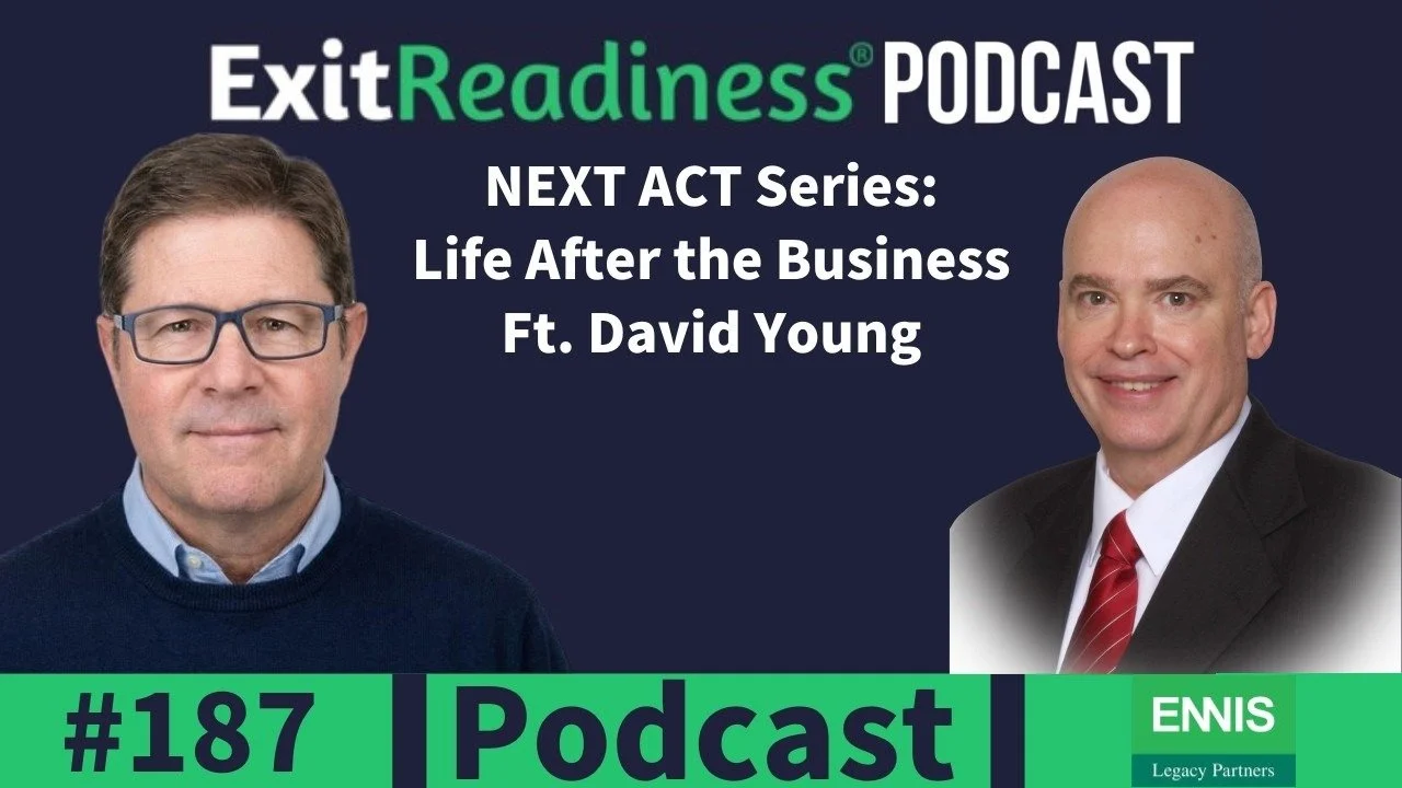 Planning Your Next Act Before You Exit: How to Find Purpose After Selling Your Business.