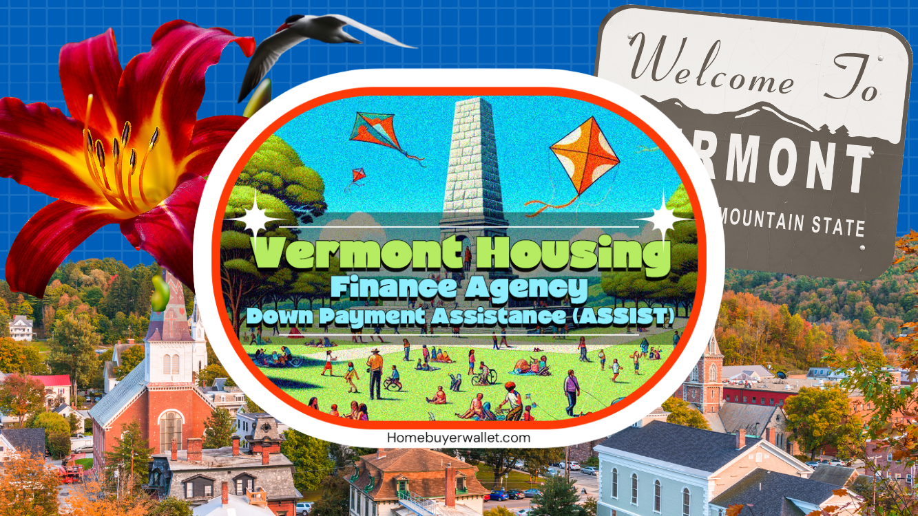 Homebuyer Program of the Week: Vermont Housing Finance Agency Down Payment Assistance (ASSIST)