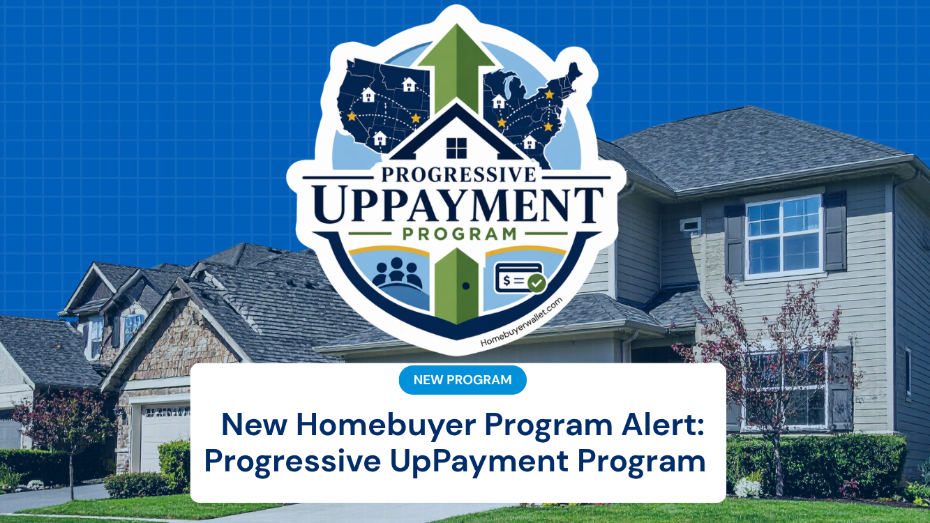 New Homebuyer Program Alert: Progressive UpPayment Program