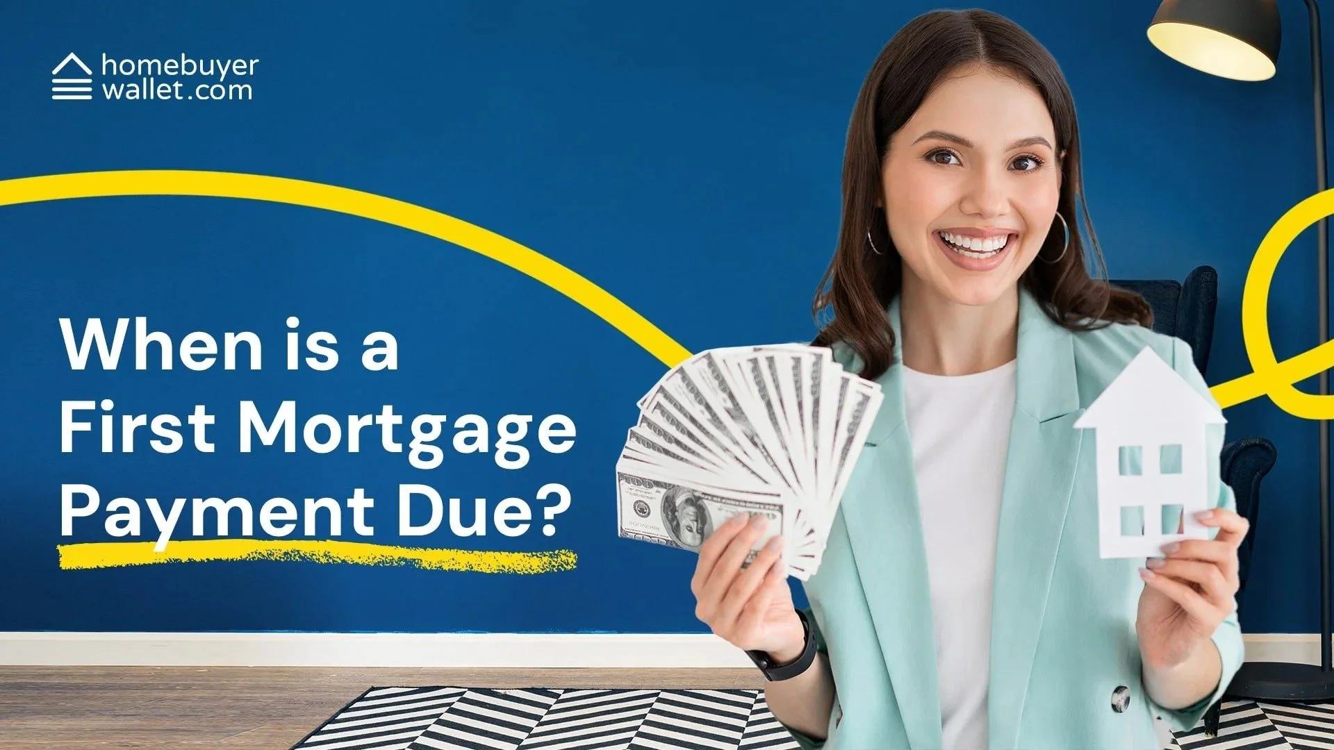 When is a First Mortgage Payment Due?