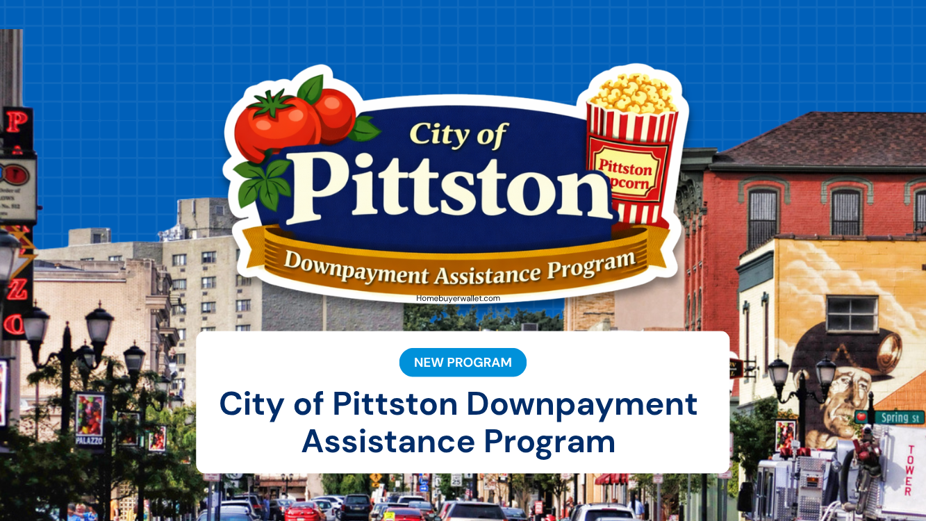 New Homebuyer Program Alert: City of Pittston Downpayment Assistance Program