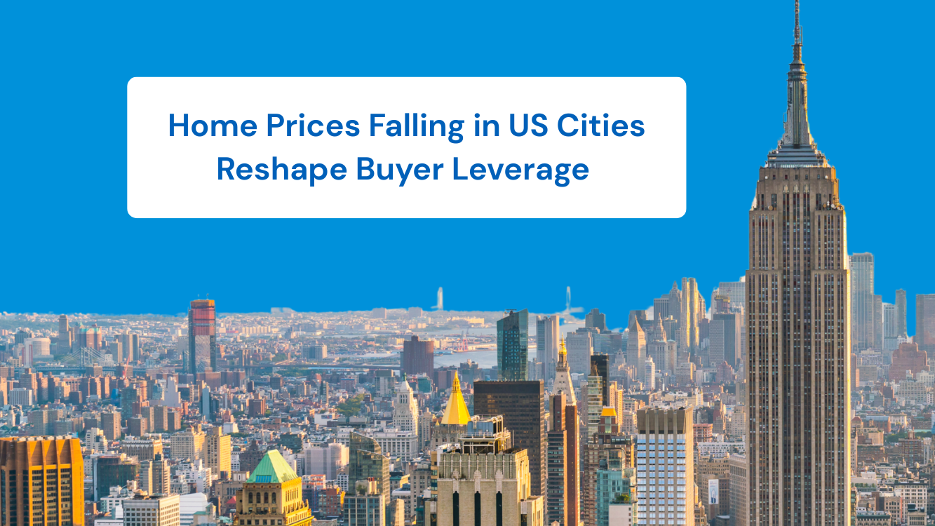 Home Prices Falling in US Cities Reshape Buyer Leverage