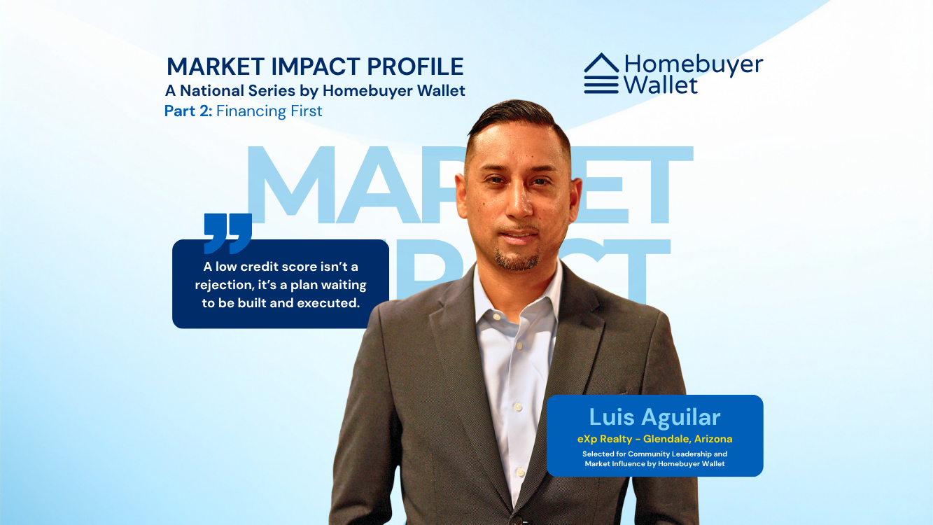 How Luis Aguilar Turns a 615 Credit Score into a Homebuying Plan