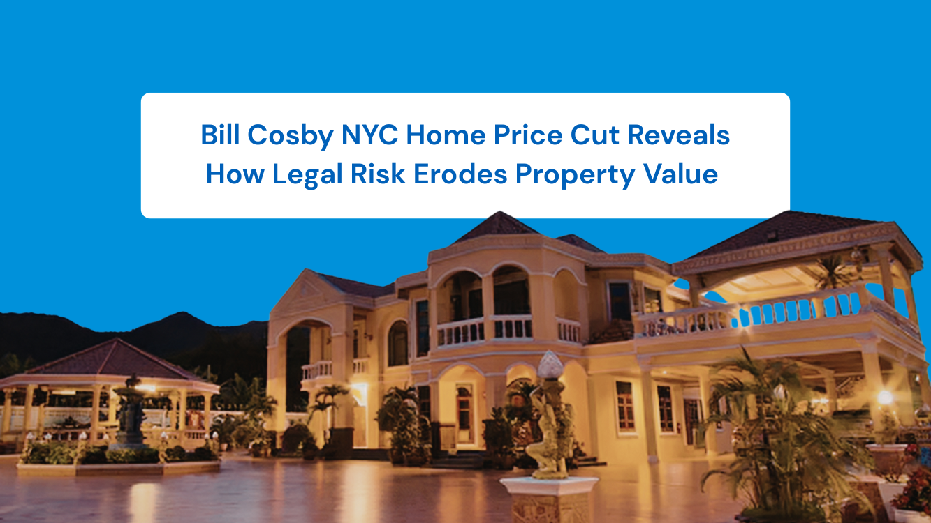 Bill Cosby NYC Home Price Cut Reveals How Legal Risk Erodes Property Value