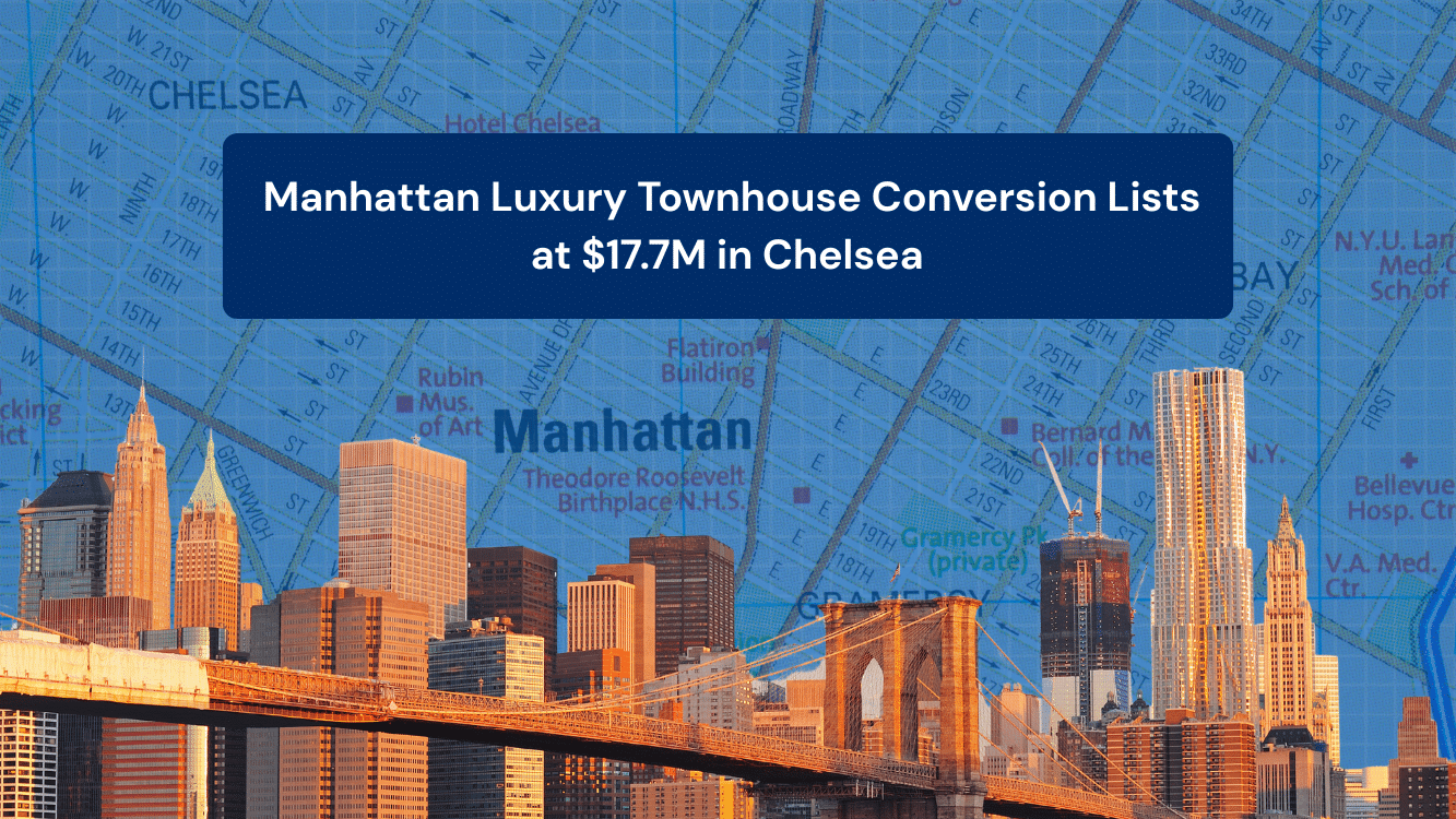 Manhattan Luxury Townhouse Conversion Lists at $17.7M in Chelsea