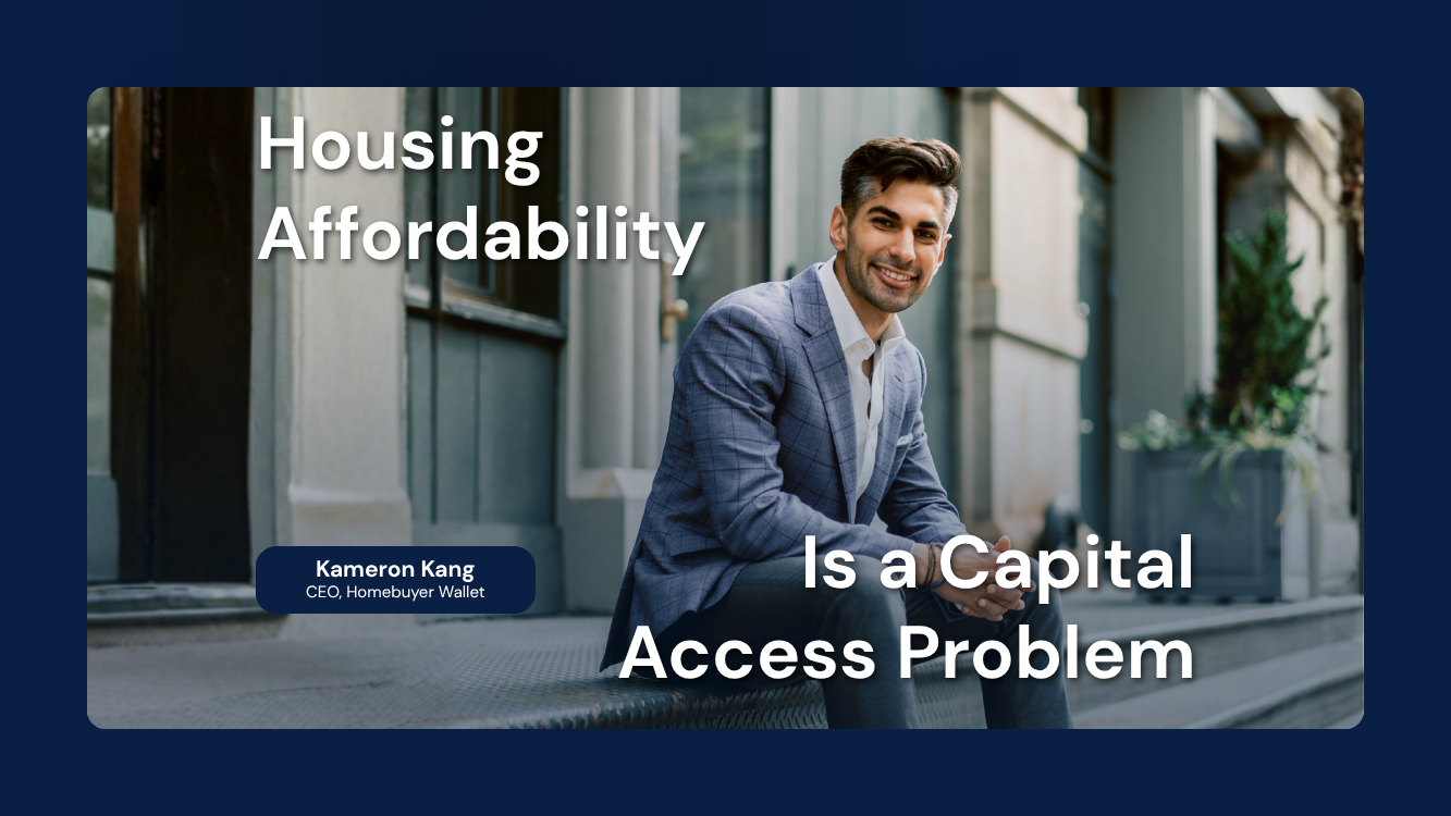 Housing Affordability is a Capital Access Problem