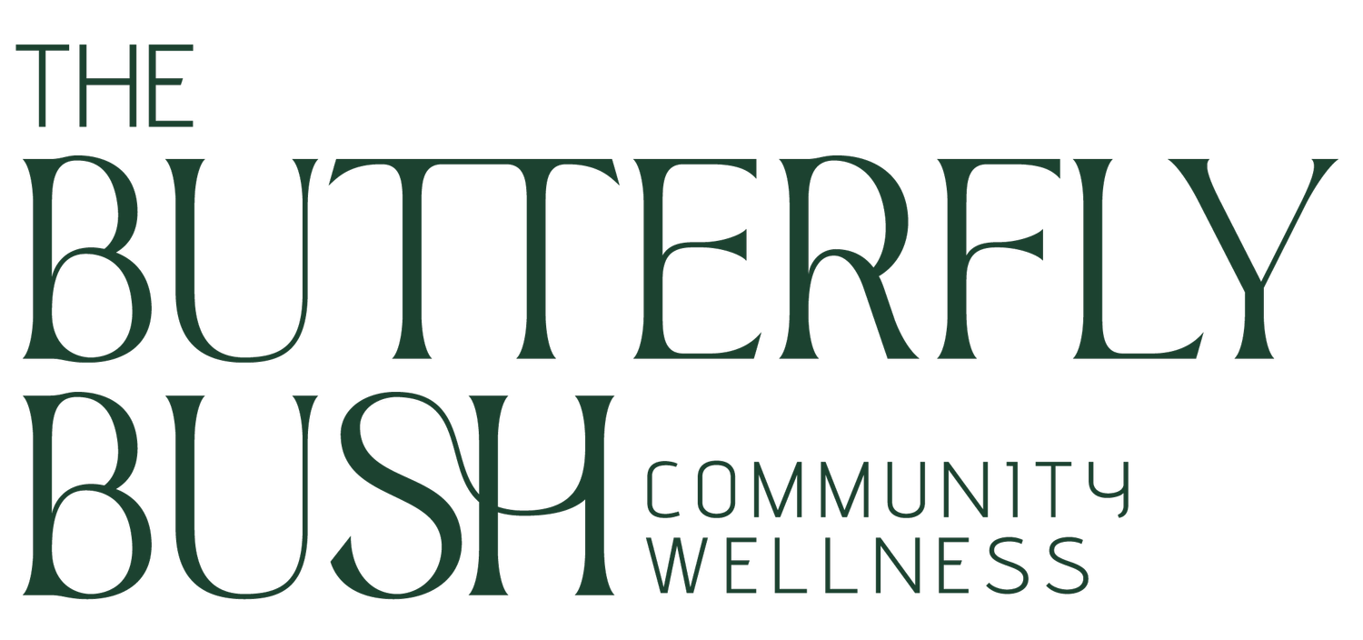 The Butterfly Bush | Community Wellness