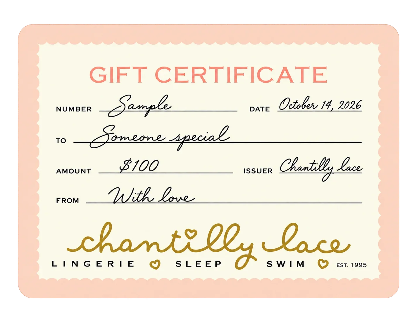 A sample Chantilly Lace gift certificate for $100, made out to someone special
