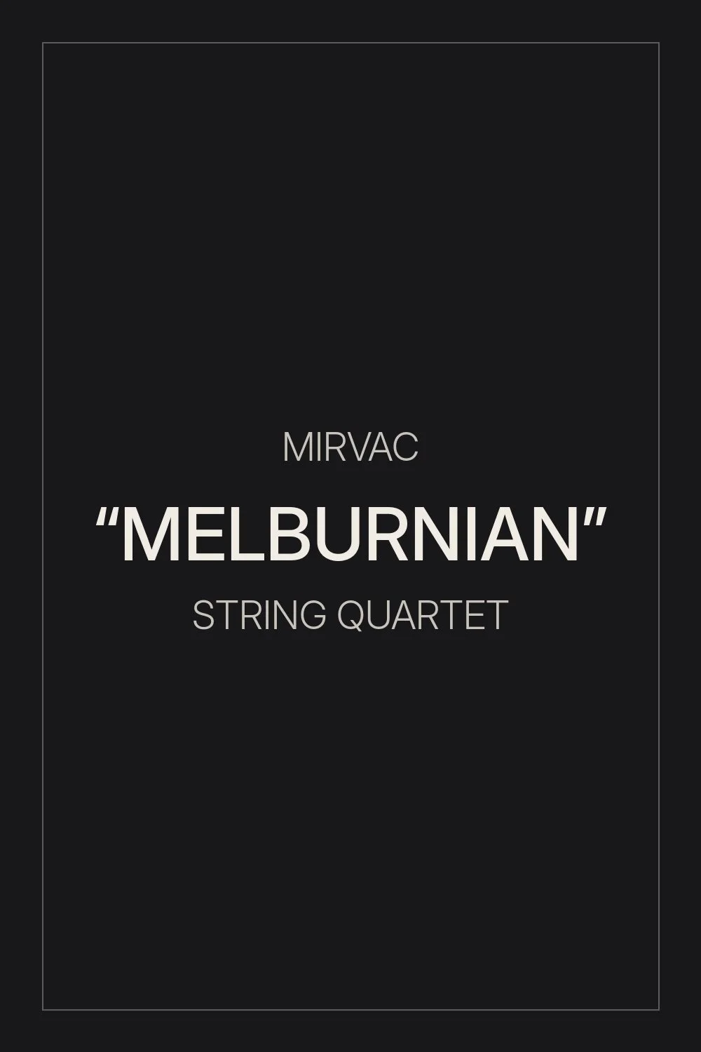 'Melburnian' string quartet 