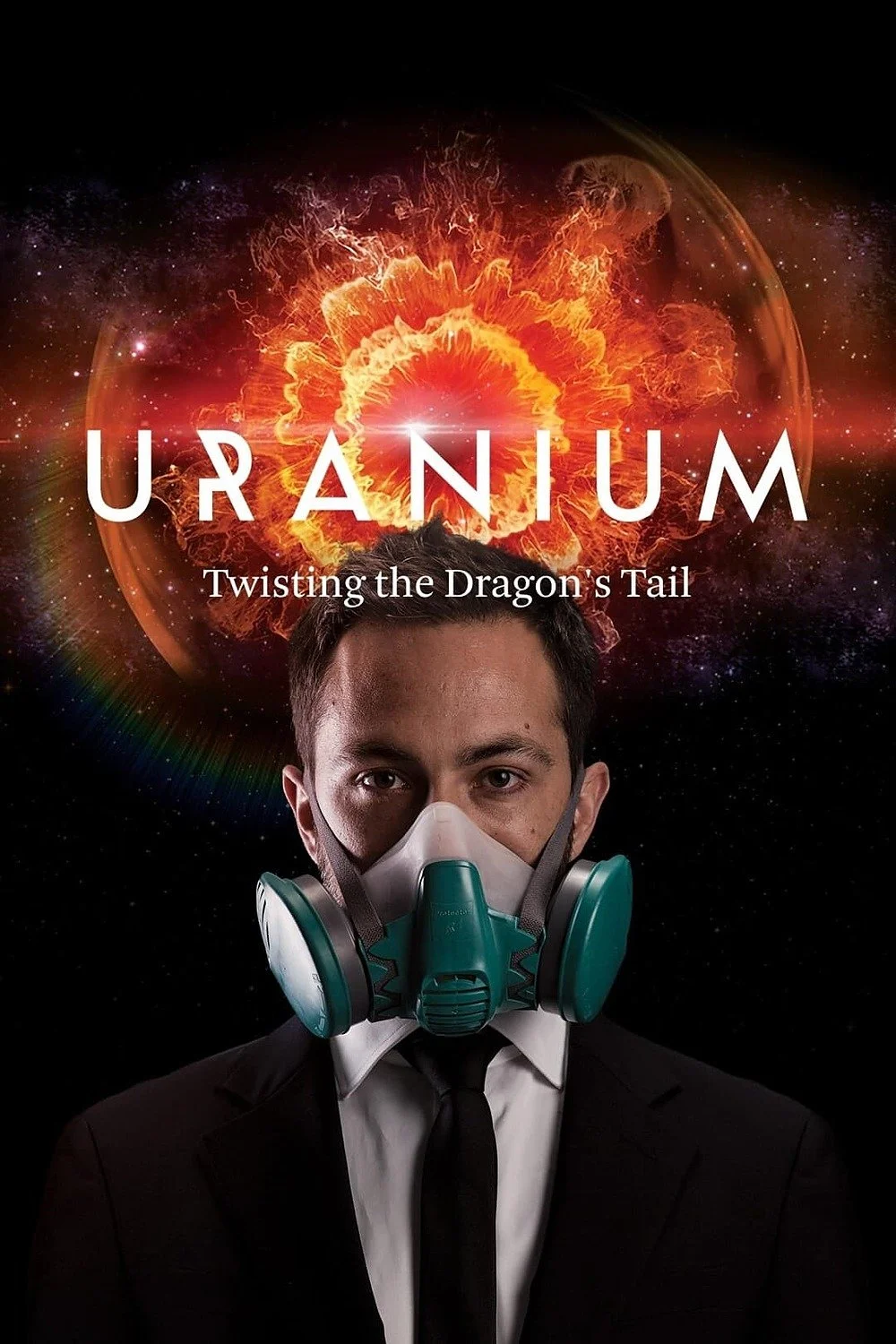 URANIUM - Twisting the Dragon's Tail poster for documentary series
