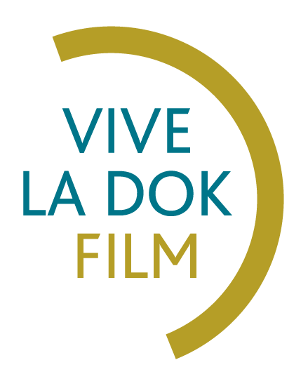 Grafik mit dem Text "VIVE LA DOK FILM" und einem halbkreisförmigen goldenen Bogen