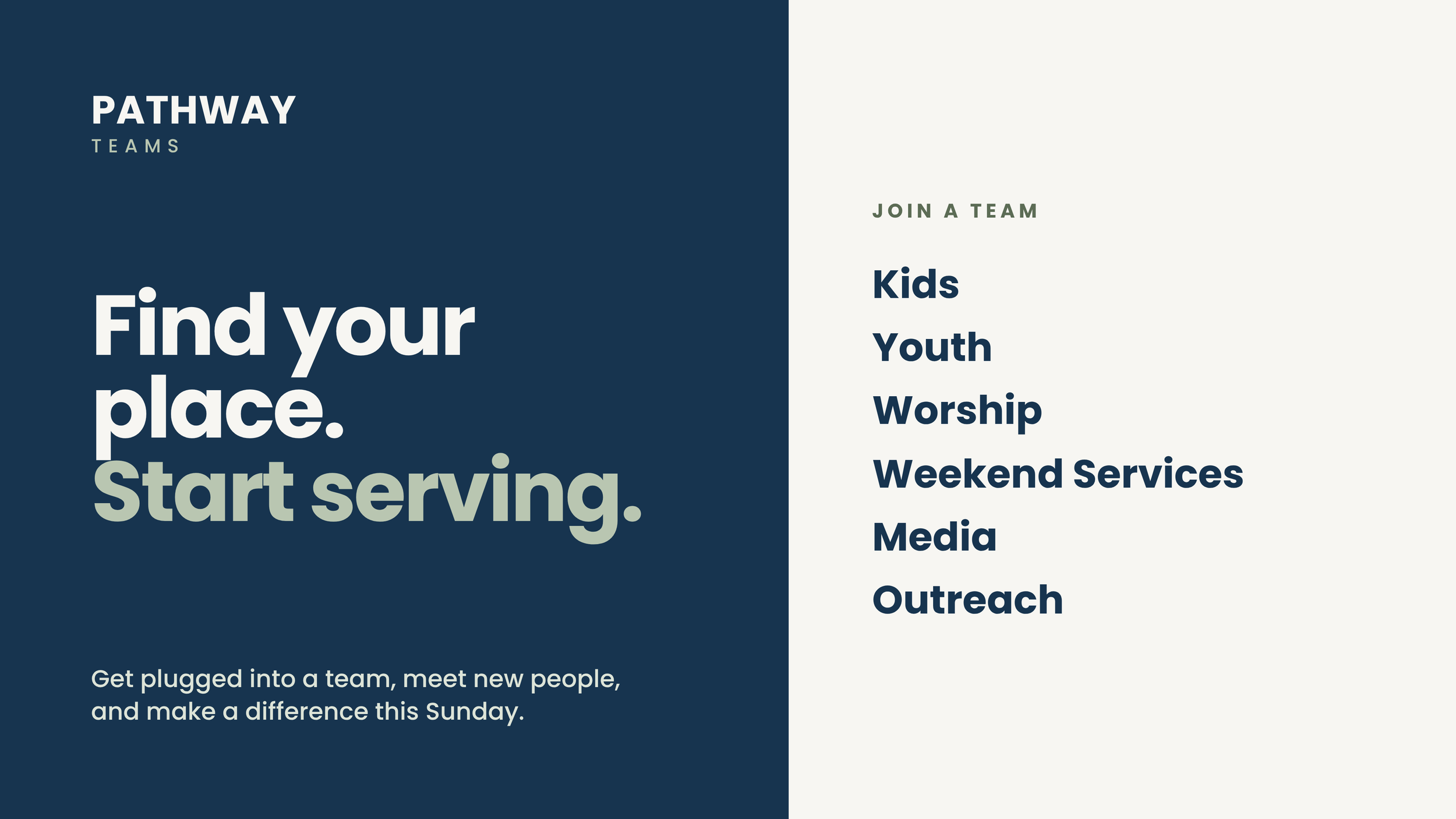 A digital flyer for Pathway Teams encouraging joining a team. It features a dark blue background with the text 'Find your place. Start serving.' and lists teams such as Kids, Youth, Worship, Weekend Services, Media, and Outreach.