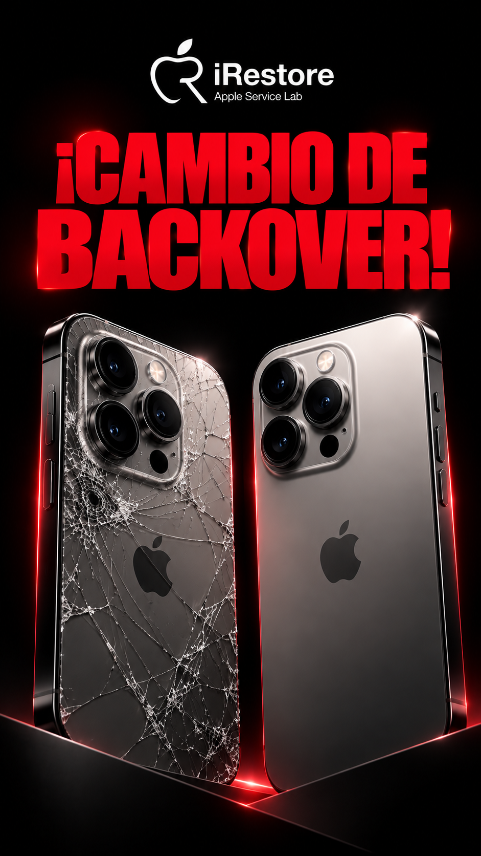 Dos teléfonos inteligentes, uno con pantalla rota, imagen promocional con texto en español que dice '¡Cambio de Backover!', logos de Apple, fondo oscuro con borde rojo lumínico.