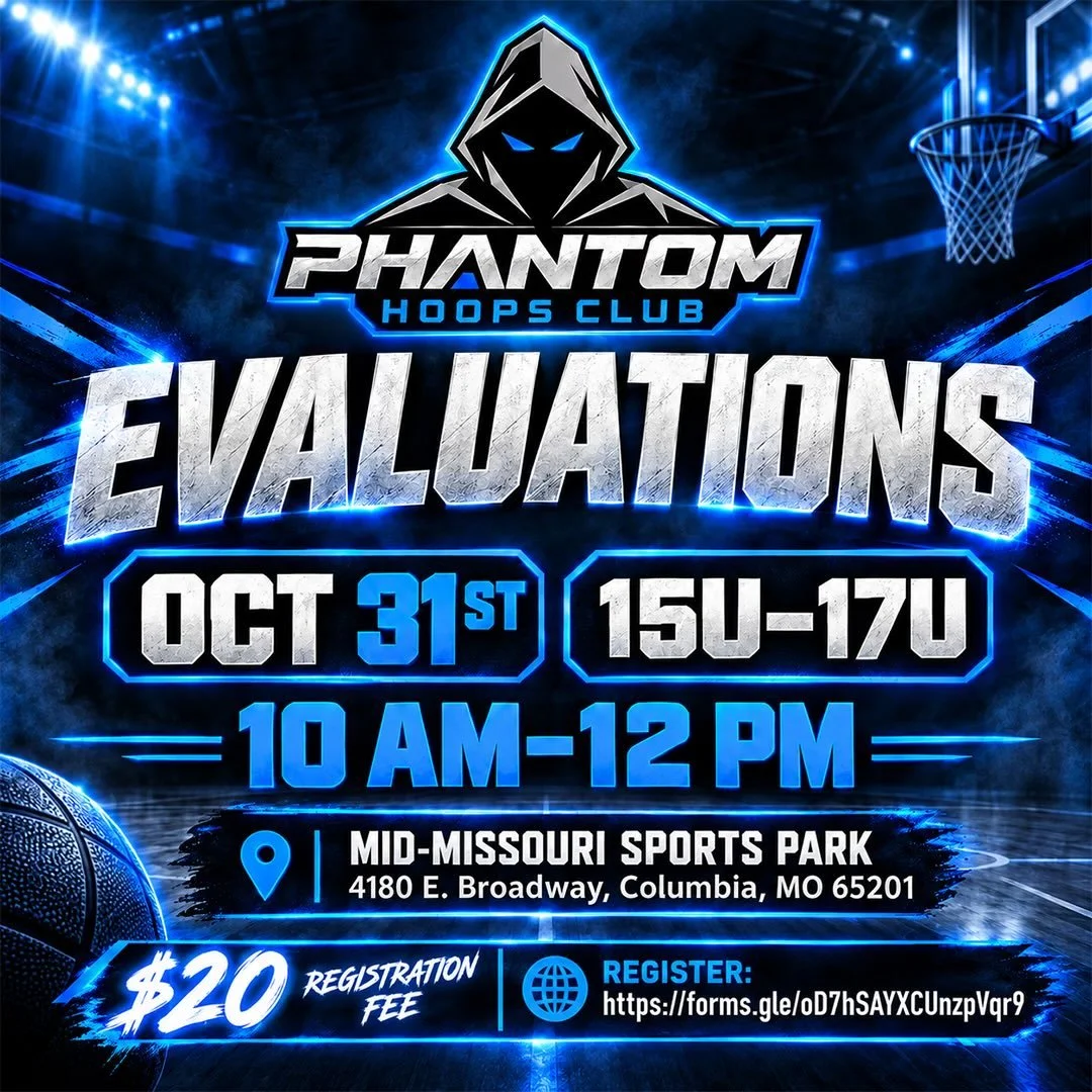 Poster for Phantom Hoops Club evaluations on October 31st from 10 AM to 12 PM at Mid-Missouri Sports Park with a registration fee of $20, located at 4180 E. Broadway in Columbia, Missouri.