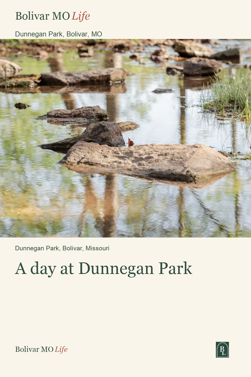 Pond and stepping stones at Dunnegan Park in Bolivar, Missouri. Graphic text: A day at Dunnegan Park.